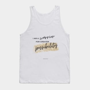 Warrior for Possibility Tank Top